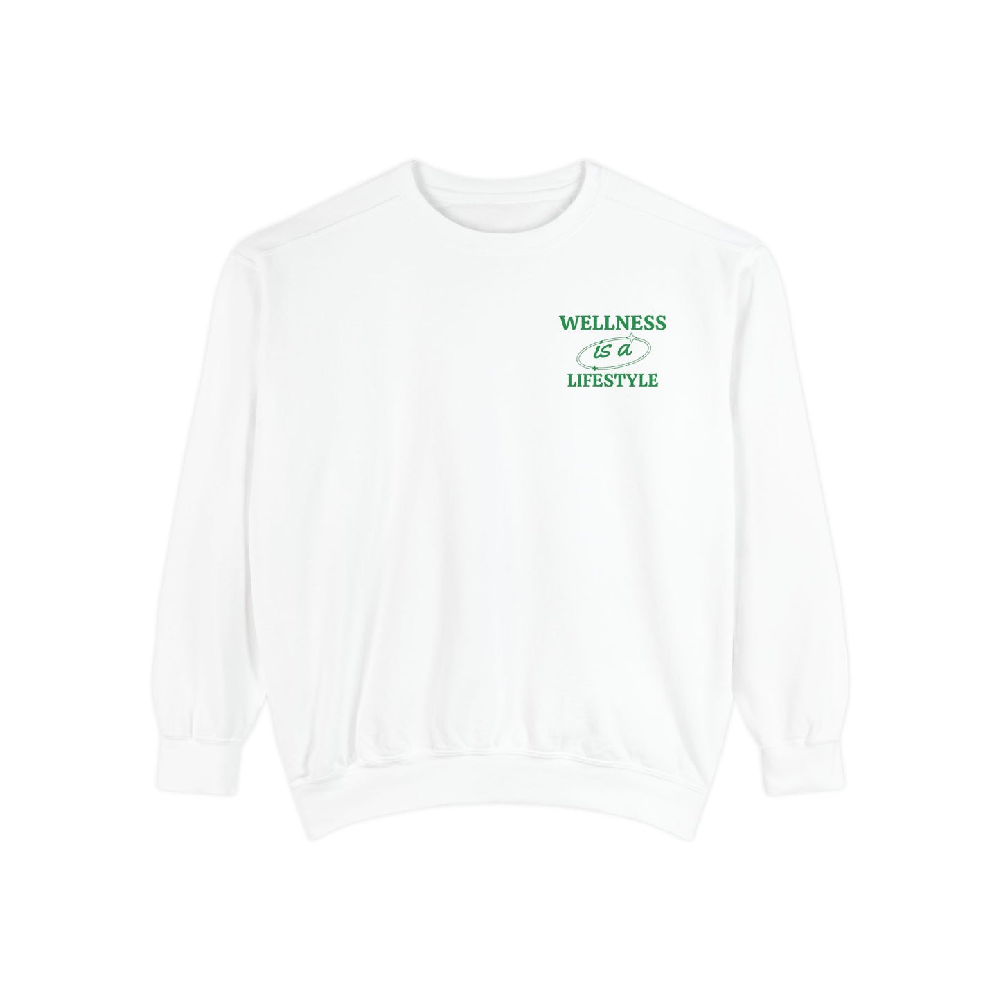 Wellness is a lifestyle crewneck