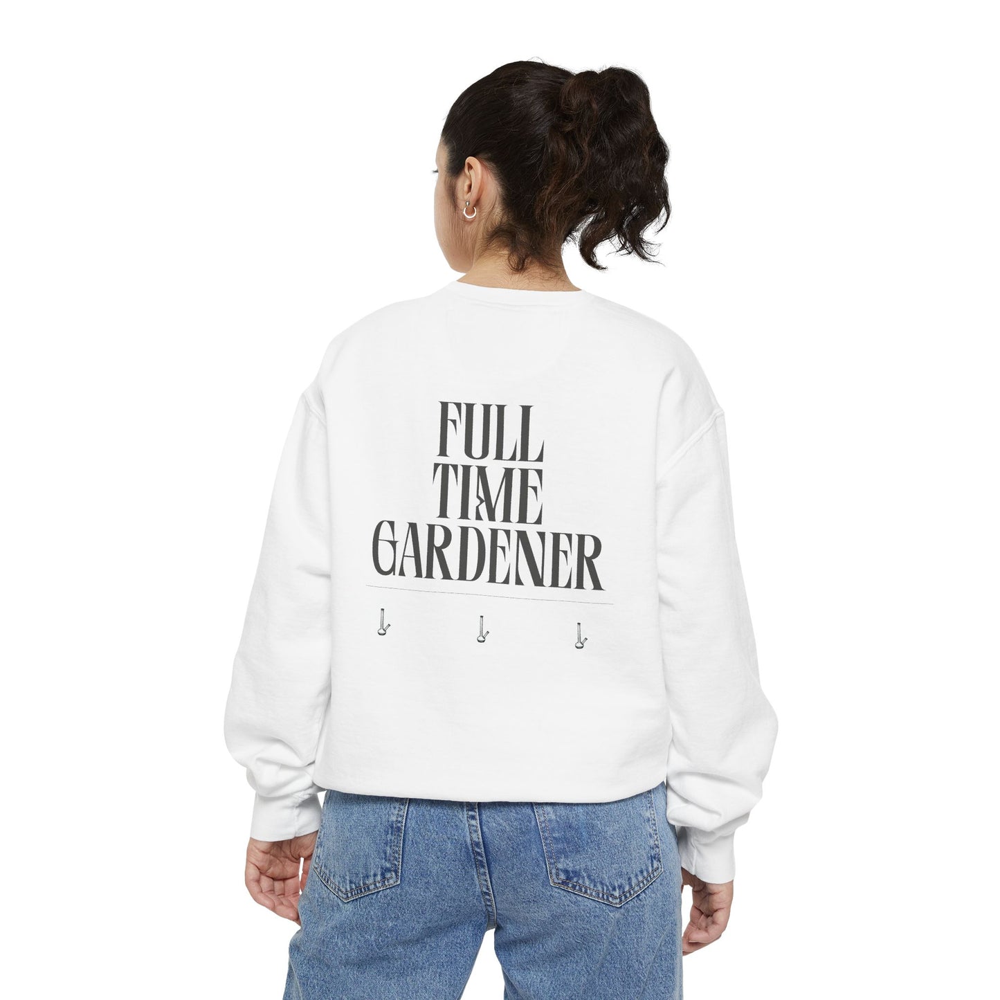 full time gardener crewneck